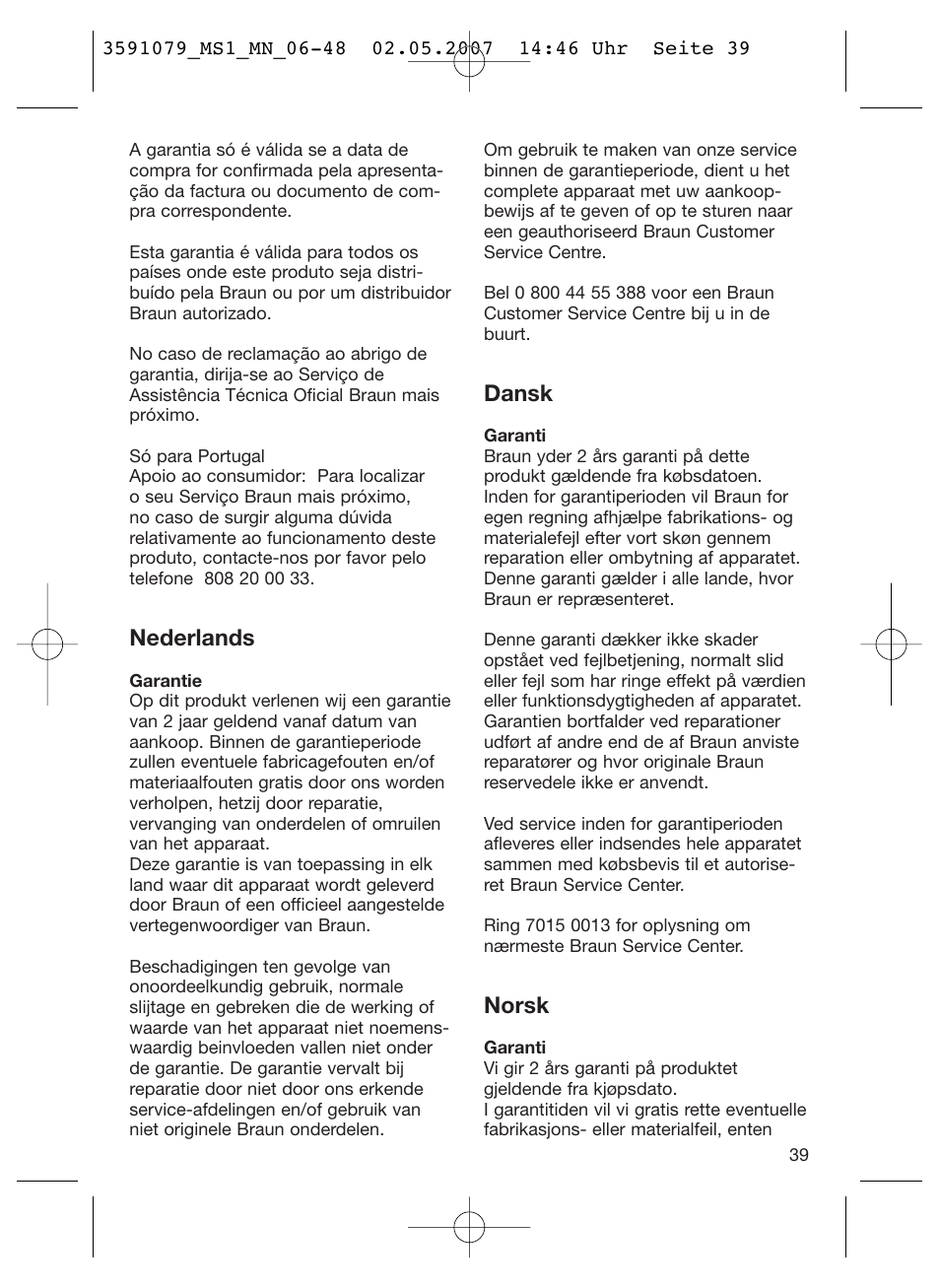 Nederlands, Dansk, Norsk | Braun MS1 smoothliner cordless User Manual | Page 39 / 43