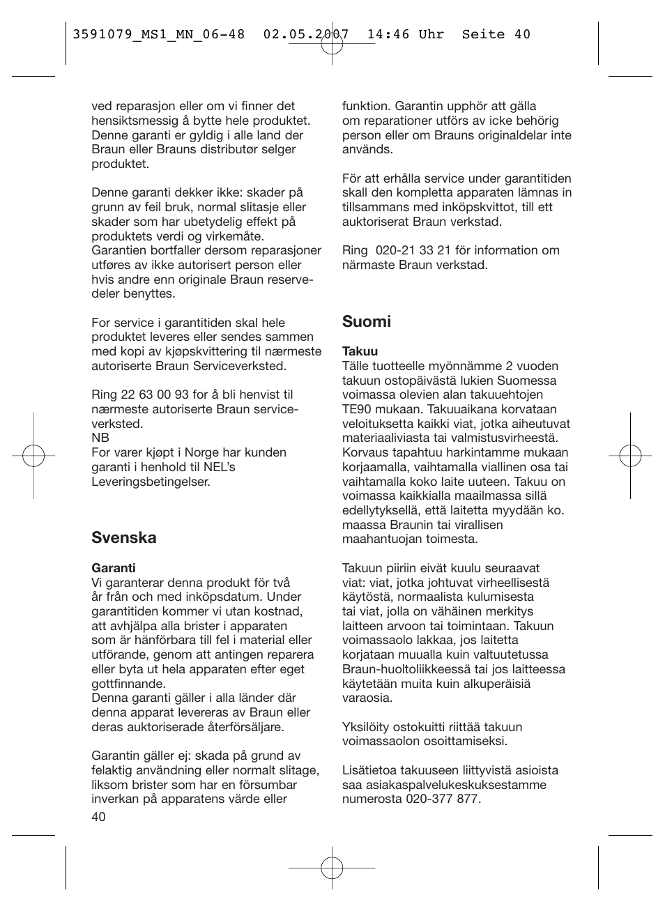 Svenska, Suomi | Braun MS1 smoothliner cordless User Manual | Page 40 / 43