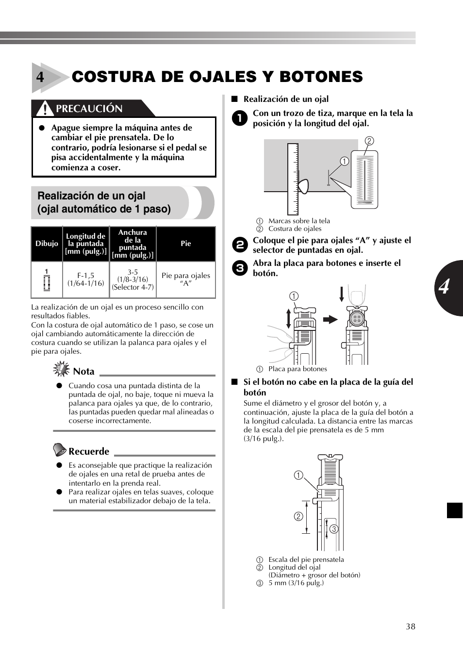 4costura de ojales y botones, Realización de un ojal (ojal automático de 1 paso), Precaución | Nota, Recuerde | Brother SB530T User Manual | Page 89 / 104