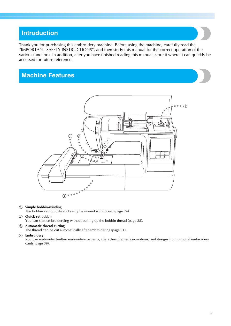 Introduction, Machine features | Brother PE-770 User Manual | Page 7 / 88