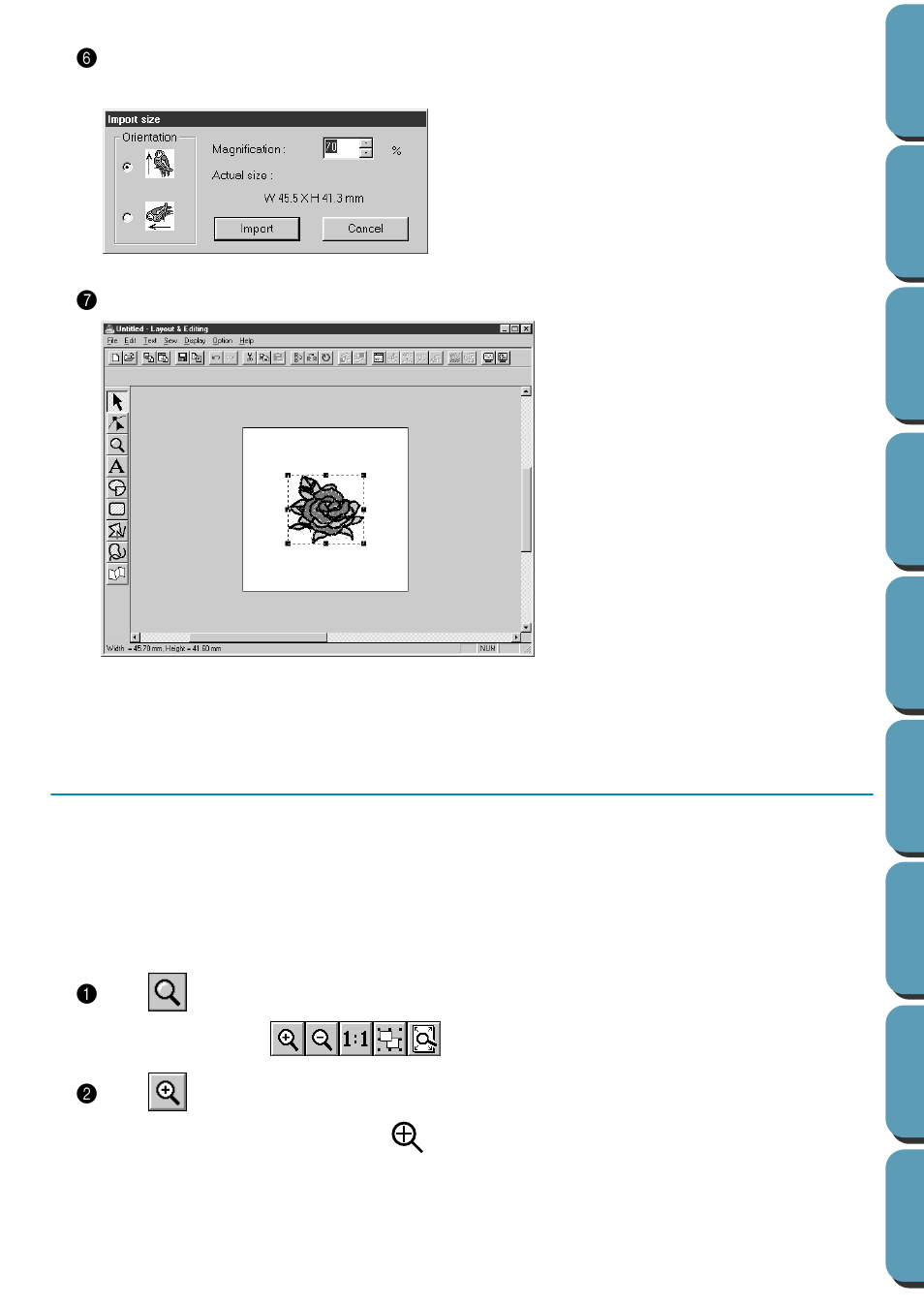 Step 3 zooming in and out, Zooming in and out, Step 3 | Brother PE-DESIGN Ver.432 User Manual | Page 34 / 224