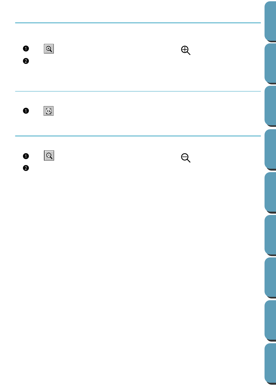 Zoom-in mode, Zoom-out mode, Fit design page to window | Brother PE-DESIGN Ver.432 User Manual | Page 79 / 224