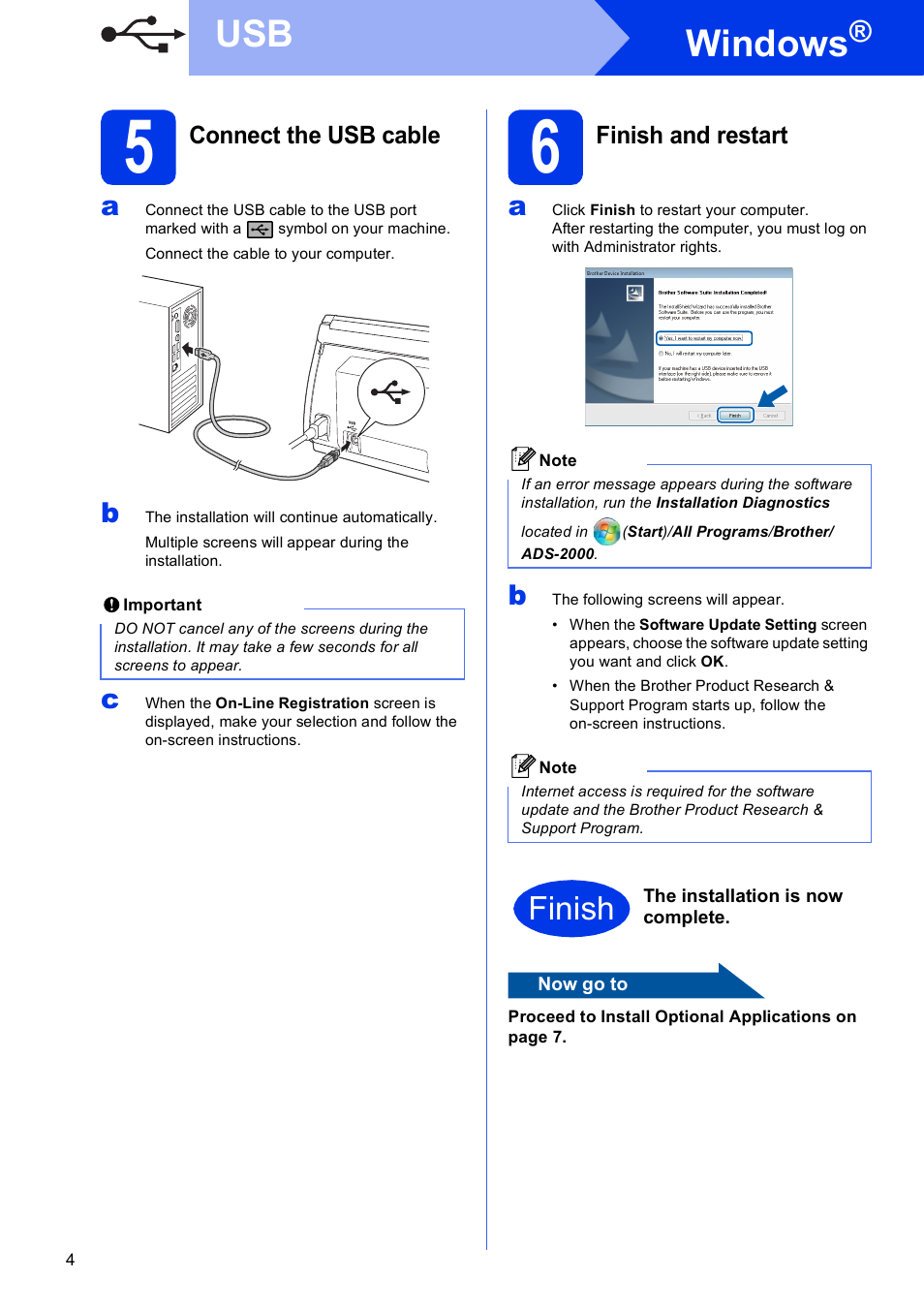 5 connect the usb cable, 6 finish and restart, Windows | Finish | Brother ADS-2000 User Manual | Page 4 / 12