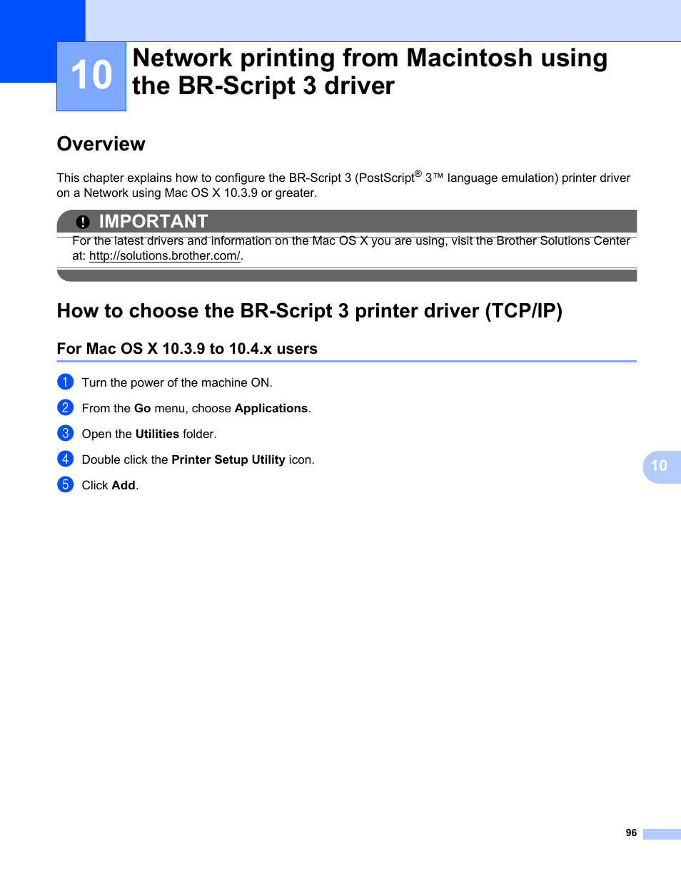 Overview, For mac os x 10.3.9 to 10.4.x users, Network printing from macintosh | Important | Brother MFC-9320CW User Manual | Page 107 / 203
