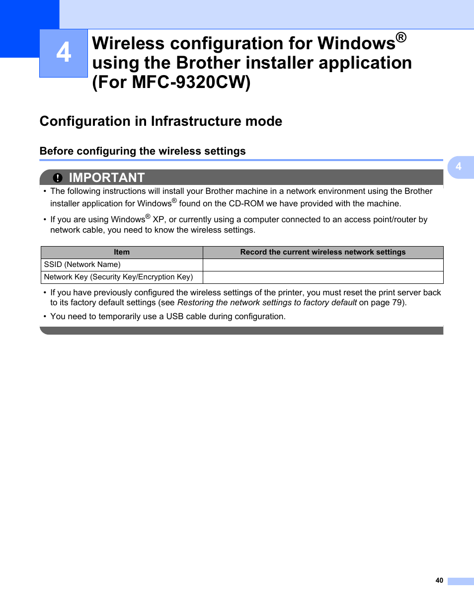 Configuration in infrastructure mode, Before configuring the wireless settings, Wireless configuration for windows | Using the brother installer application, For mfc-9320cw), Using the brother installer application (for, Mfc-9320cw) in chapter 4, Important | Brother MFC-9320CW User Manual | Page 51 / 203