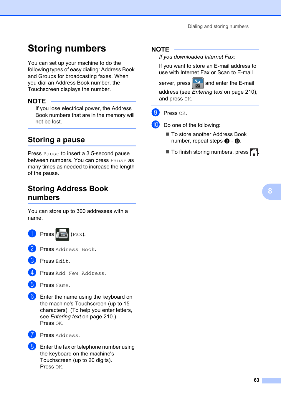 Storing numbers, Storing a pause, Storing address book numbers | Storing a pause storing address book numbers | Brother MFC-L8600CDW User Manual | Page 75 / 243