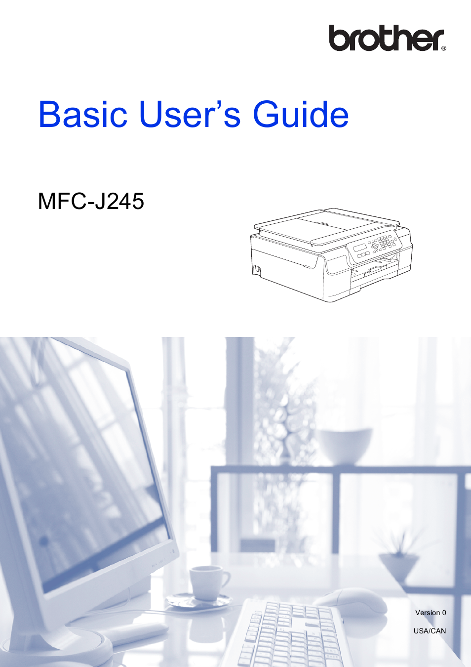 Brother MFC-J245 User Manual | 131 pages