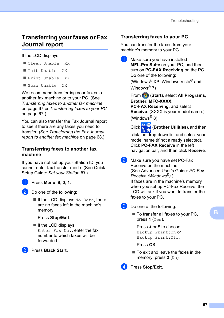 Transferring your faxes or fax journal report, Transferring faxes to another fax machine, Transferring faxes to your pc | Btransferring your faxes or fax journal report | Brother MFC-J245 User Manual | Page 79 / 131