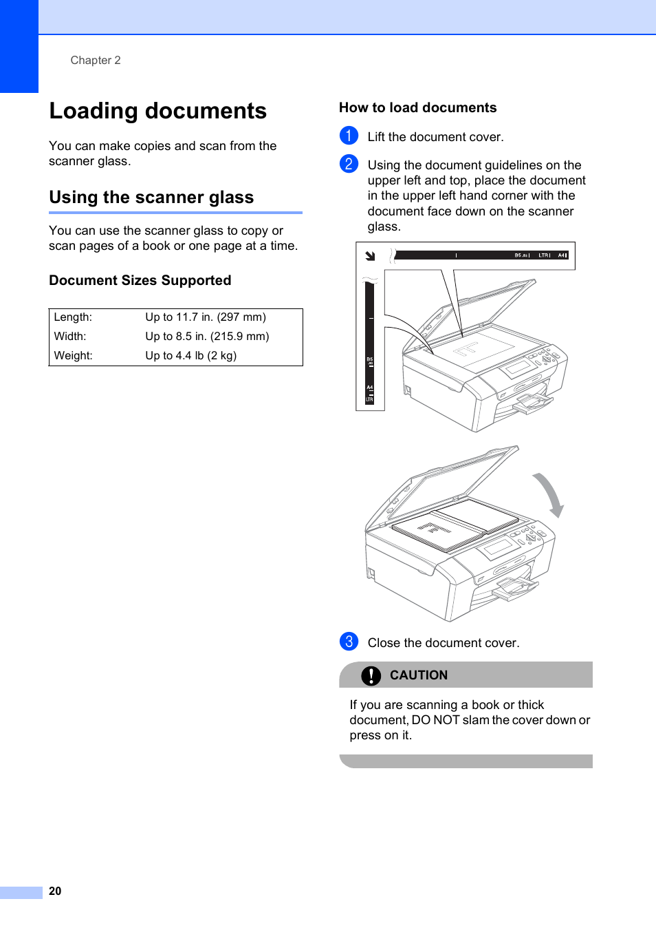 Loading documents, Using the scanner glass, Document sizes supported | How to load documents | Brother DCP-585CW User Manual | Page 32 / 132