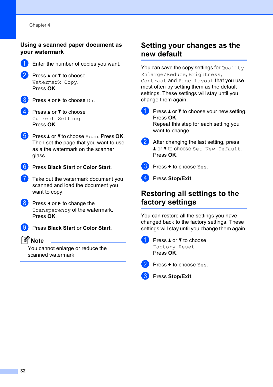 Using a scanned paper document as your watermark, Setting your changes as the new default, Restoring all settings to the factory settings | Brother DCP-585CW User Manual | Page 44 / 132