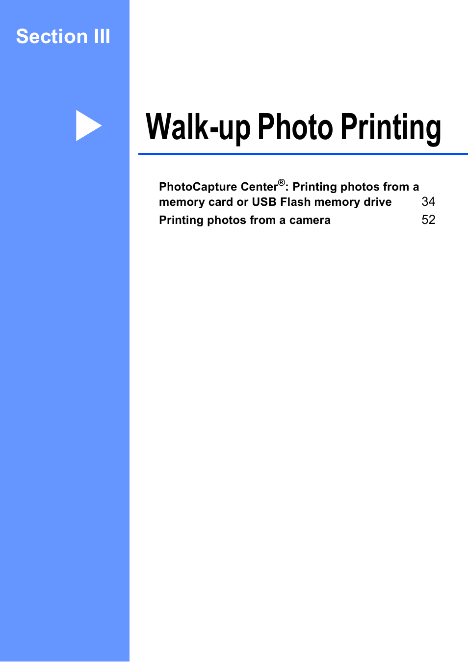 Section iii: walk-up photo printing, Section iii walk-up photo printing, Walk-up photo printing | Brother DCP-585CW User Manual | Page 45 / 132