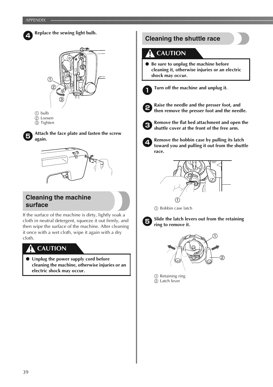 Cleaning the machine surface, Cleaning the shuttle race, Caution | Brother LS2250PRW User Manual | Page 40 / 96