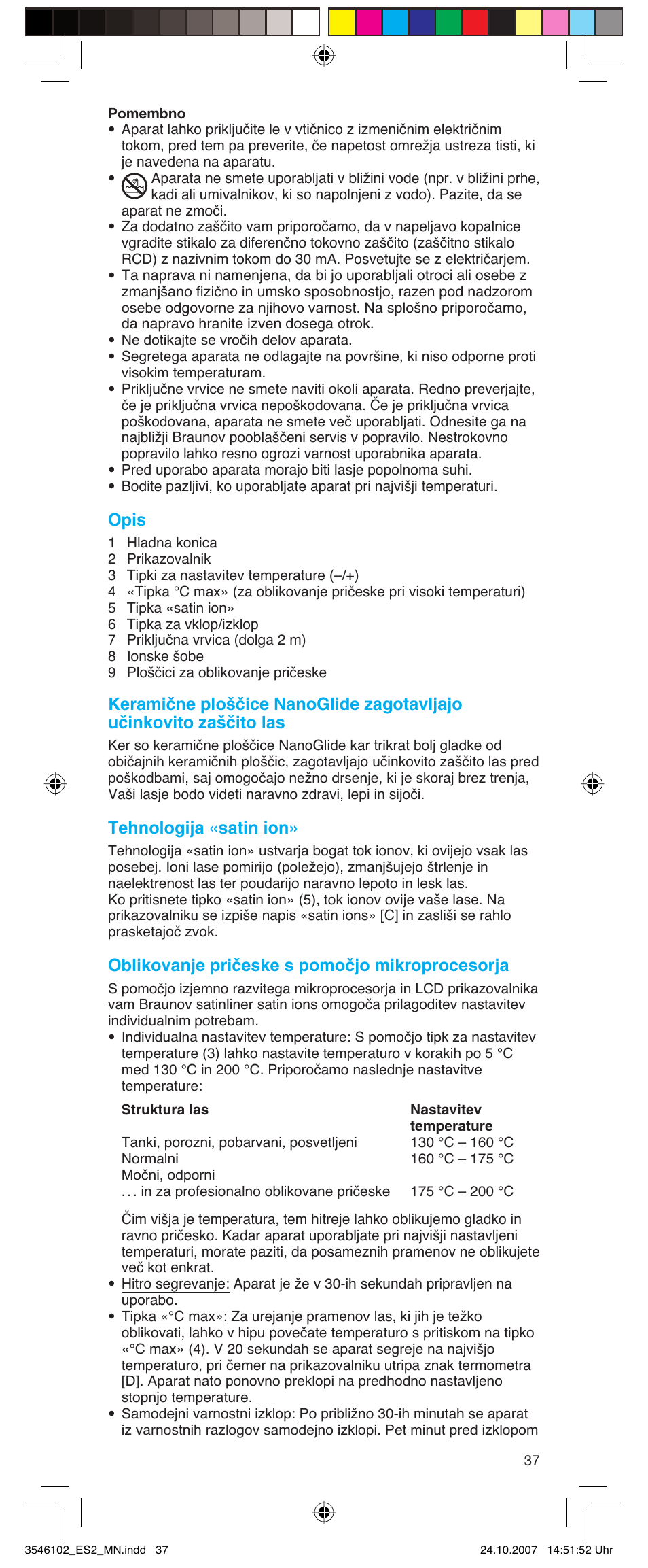 Opis, Tehnologija «satin ion, Oblikovanje pričeske s pomočjo mikroprocesorja | Braun ES2 Satin Hair User Manual | Page 35 / 66