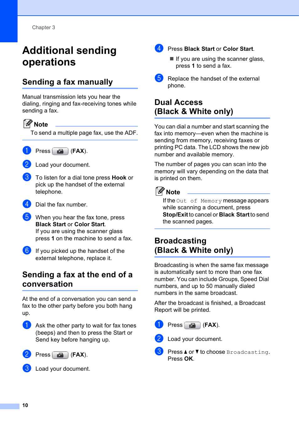 Additional sending operations, Sending a fax manually, Sending a fax at the end of a conversation | Dual access (black & white only), Broadcasting (black & white only) | Brother MFC-J615W User Manual | Page 16 / 79