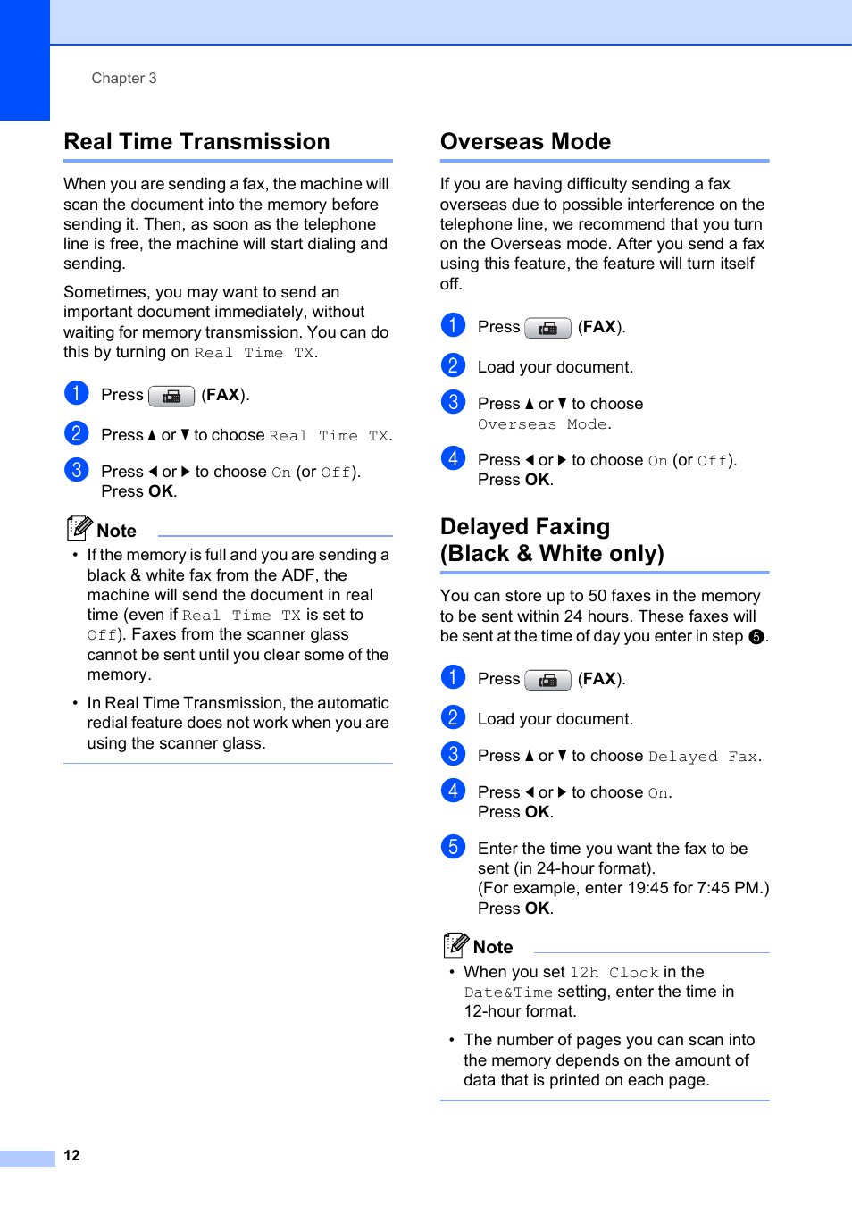 Real time transmission, Overseas mode, Delayed faxing (black & white only) | Brother MFC-J615W User Manual | Page 18 / 79