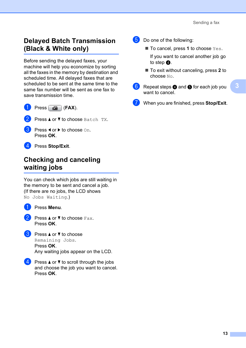 Delayed batch transmission (black & white only), Checking and canceling waiting jobs, 3delayed batch transmission (black & white only) | Brother MFC-J615W User Manual | Page 19 / 79