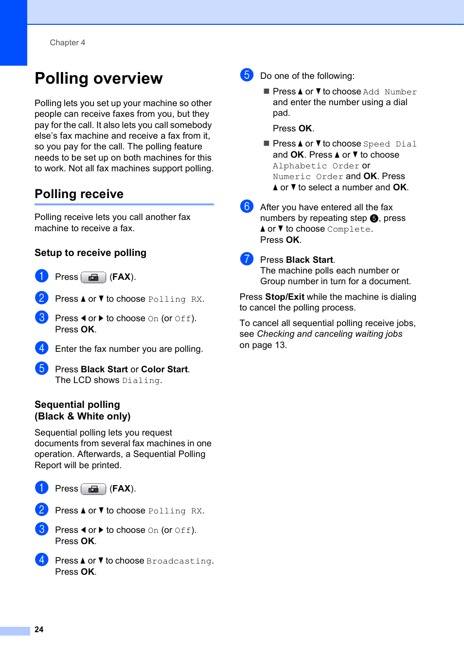 Polling overview, Polling receive, Setup to receive polling | Sequential polling (black & white only) | Brother MFC-J615W User Manual | Page 30 / 79