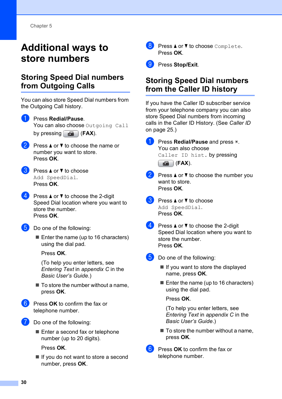 Additional ways to store numbers, Storing speed dial numbers from outgoing calls | Brother MFC-J615W User Manual | Page 36 / 79