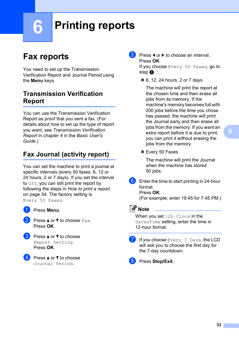 6 printing reports, Fax reports, Transmission verification report | Fax journal (activity report), Printing reports | Brother MFC-J615W User Manual | Page 39 / 79