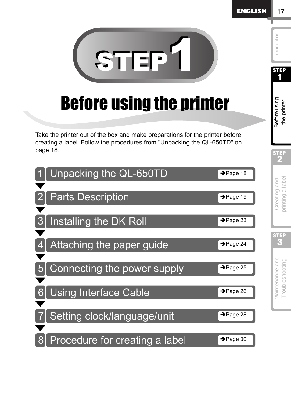 Before using the printer, Re usi, The print | Step, Unpacking the ql-650td, Parts description, Installing the dk roll, Attaching the paper guide, Connecting the power supply, Using interface cable | Brother QL-650TD User Manual | Page 17 / 121