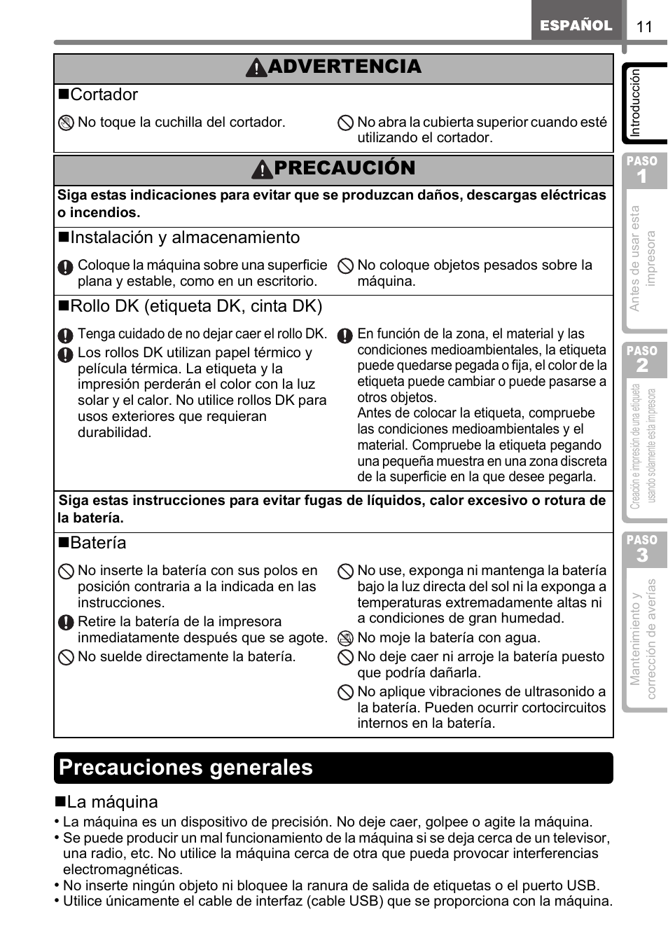 Precauciones generales, Precaución, Advertencia | La máquina, Cortador, Instalación y almacenamiento, Rollo dk (etiqueta dk, cinta dk), Batería | Brother QL-650TD User Manual | Page 69 / 121
