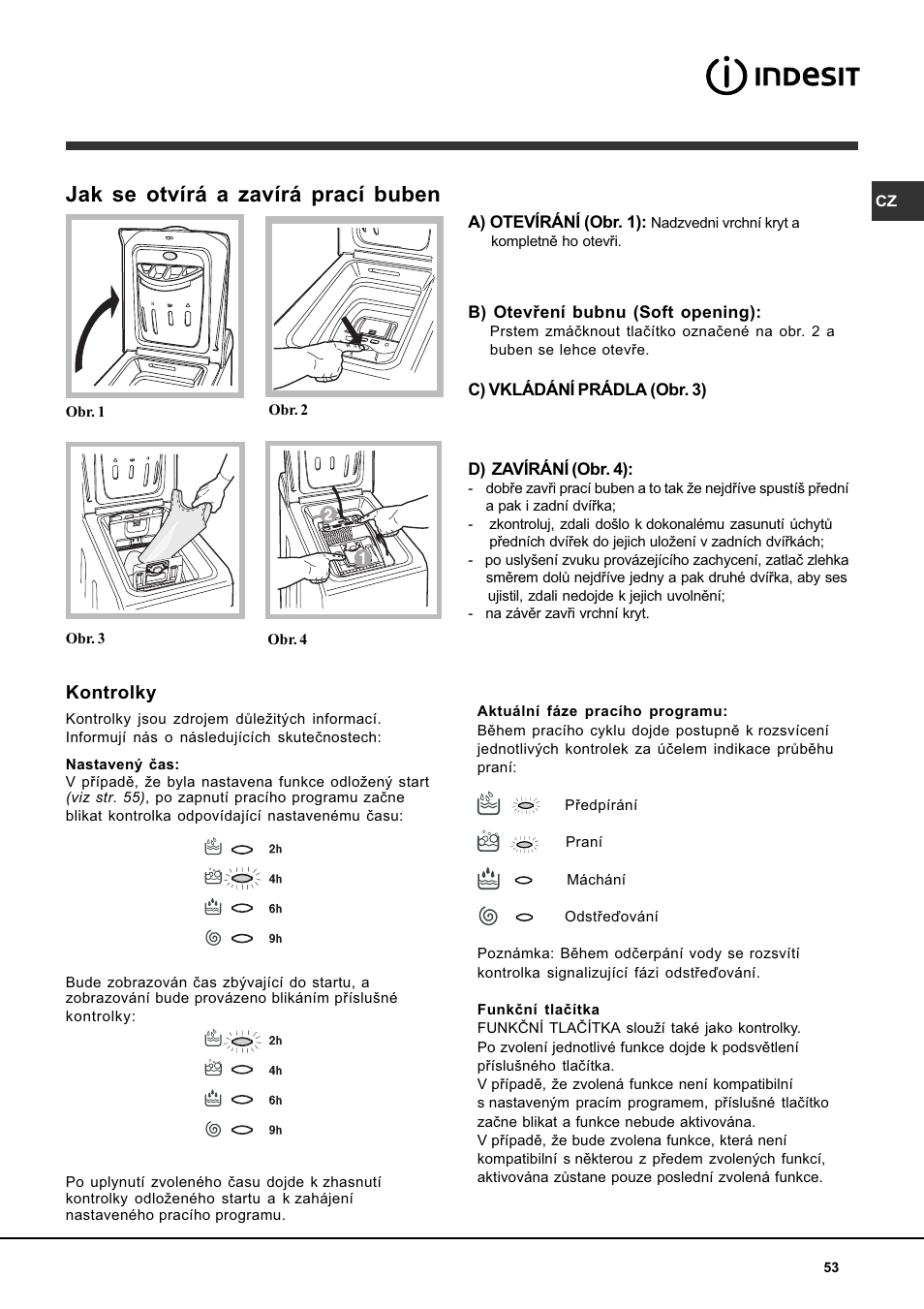 Jak se otvírá a zavírá prací buben, Kontrolky | Indesit WITL 106 User Manual | Page 53 / 72