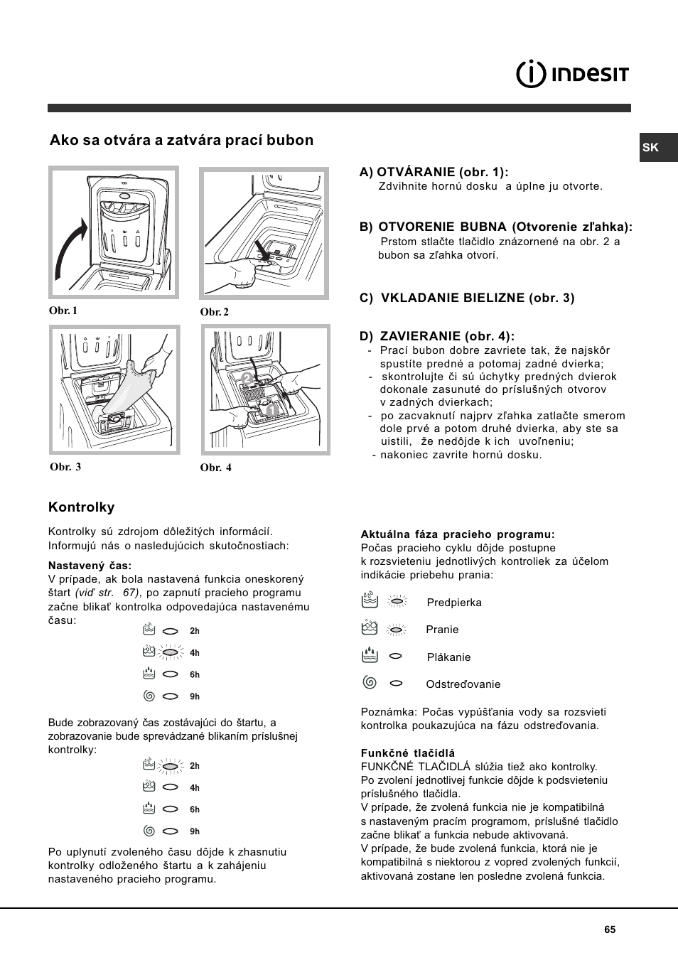 Ako sa otvára a zatvára prací bubon, Kontrolky | Indesit WITL 106 User Manual | Page 65 / 72