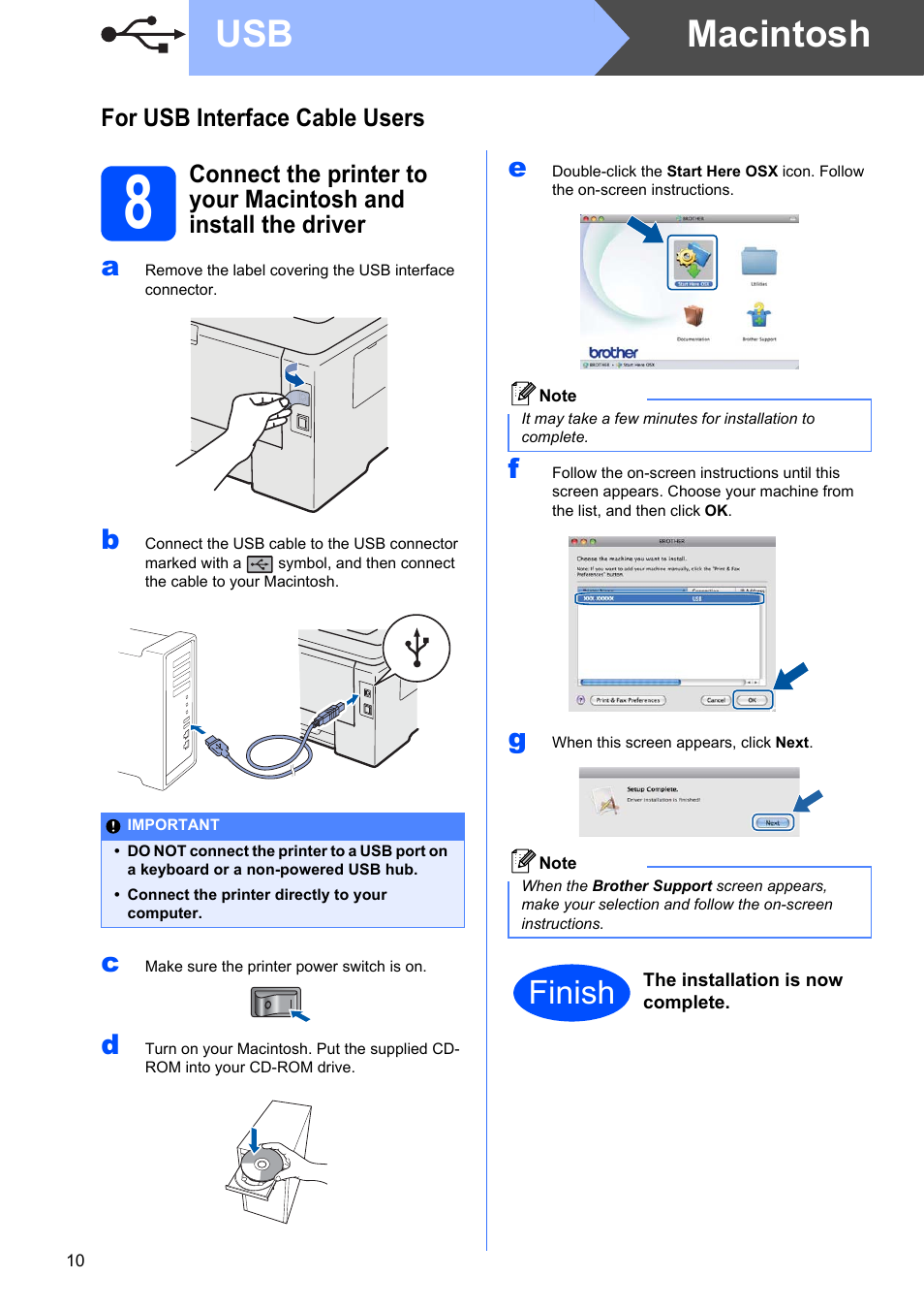 For usb interface cable users (for mac os x users), Macintosh usb, Finish | For usb interface cable users | Brother HL-3045CN User Manual | Page 10 / 28