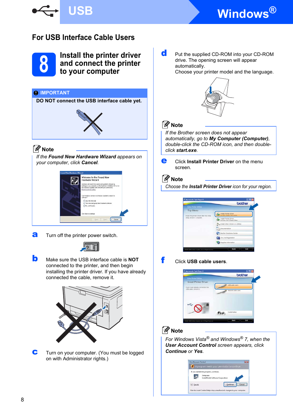 For usb interface cable users (for windows® users), Windows, For usb interface cable users | Brother HL-3045CN User Manual | Page 8 / 28