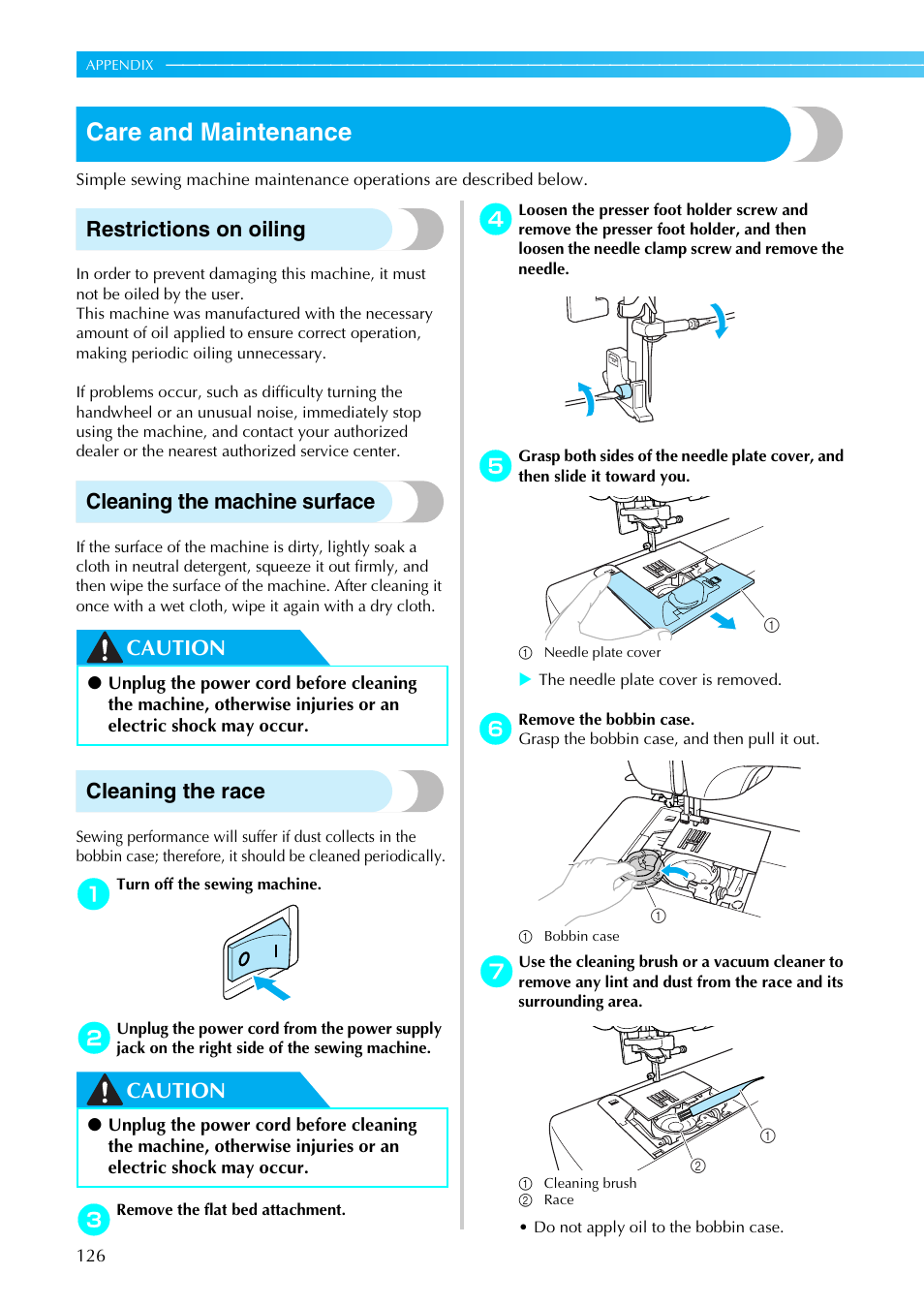 Care and maintenance, Restrictions on oiling, Cleaning the machine surface | Caution cleaning the race, Caution | Brother Innov-is 85e User Manual | Page 128 / 152