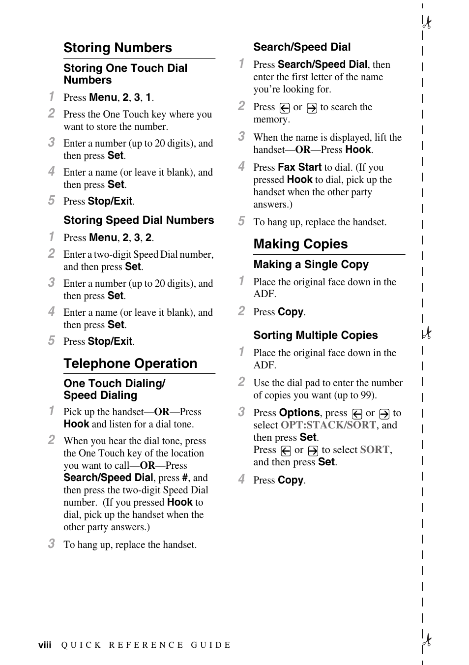 Storing numbers, Storing one touch dial numbers, Storing speed dial numbers | Telephone operation, One touch dialing/ speed dialing, Search/speed dial, Making copies, Making a single copy, Sorting multiple copies | Brother MFC-8500 User Manual | Page 10 / 234