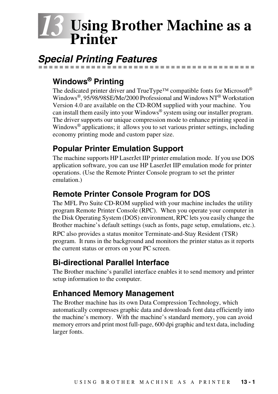 13 using brother machine as a printer, Special printing features, Windows® printing | Popular printer emulation support, Remote printer console program for dos, Bi-directional parallel interface, Enhanced memory management, Using brother machine as a printer -1, Special printing features -1, Windows | Brother MFC-8500 User Manual | Page 109 / 234