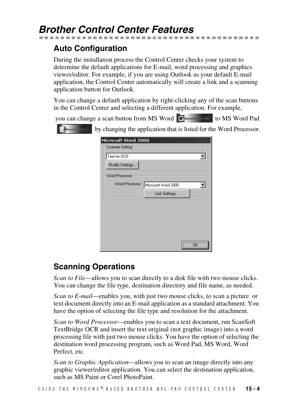 Brother control center features, Auto configuration, Scanning operations | Brother control center features -4, Auto configuration -4 scanning operations -4, Brother control center, Features | Brother MFC-8500 User Manual | Page 139 / 234