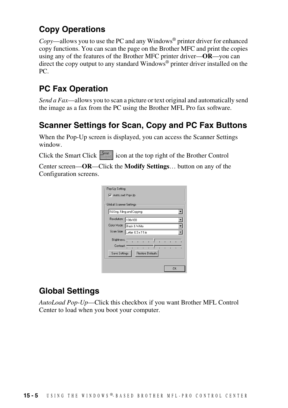 Copy operations, Pc fax operation, Scanner settings for scan, copy and pc fax buttons | Global settings | Brother MFC-8500 User Manual | Page 140 / 234