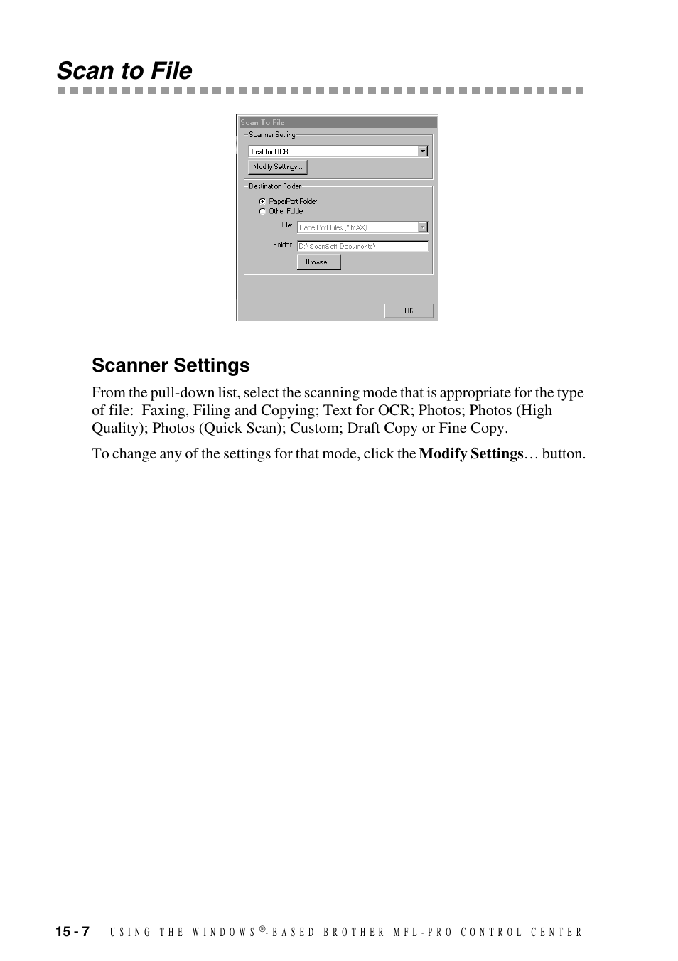 Scan to file, Scanner settings, Scan to file -7 | Scanner settings -7 | Brother MFC-8500 User Manual | Page 142 / 234