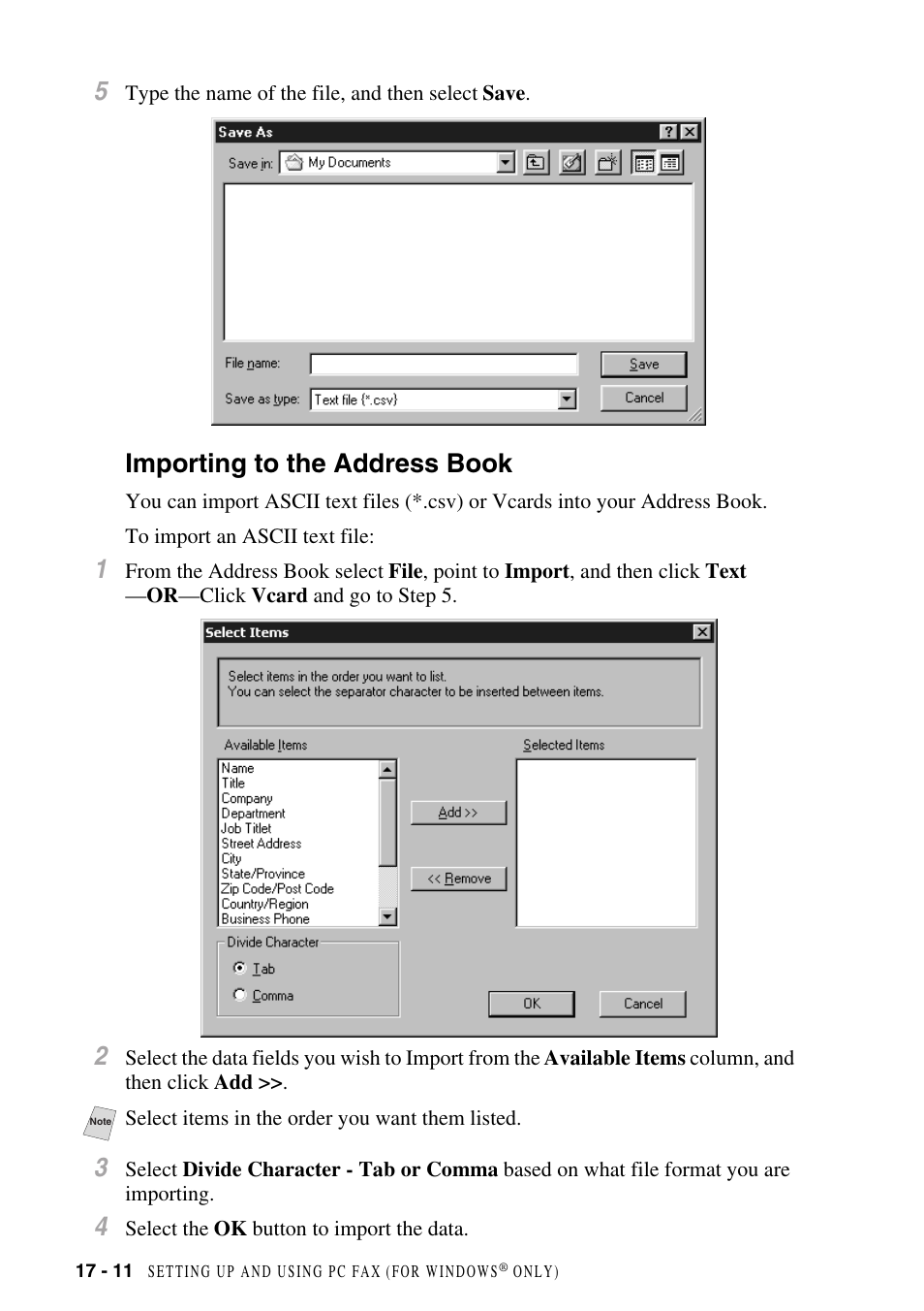 Importing to the address book, Importing to the address book -11 | Brother MFC-8500 User Manual | Page 168 / 234