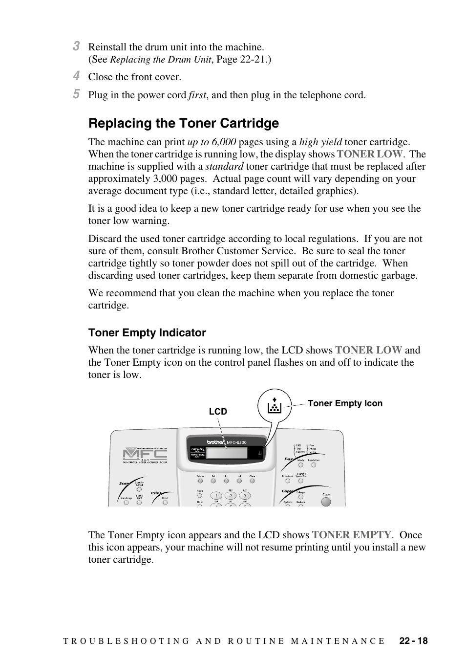 Replacing the toner cartridge, Toner empty indicator, Replacing the toner cartridge -18 | Toner empty indicator -18 | Brother MFC-8500 User Manual | Page 211 / 234