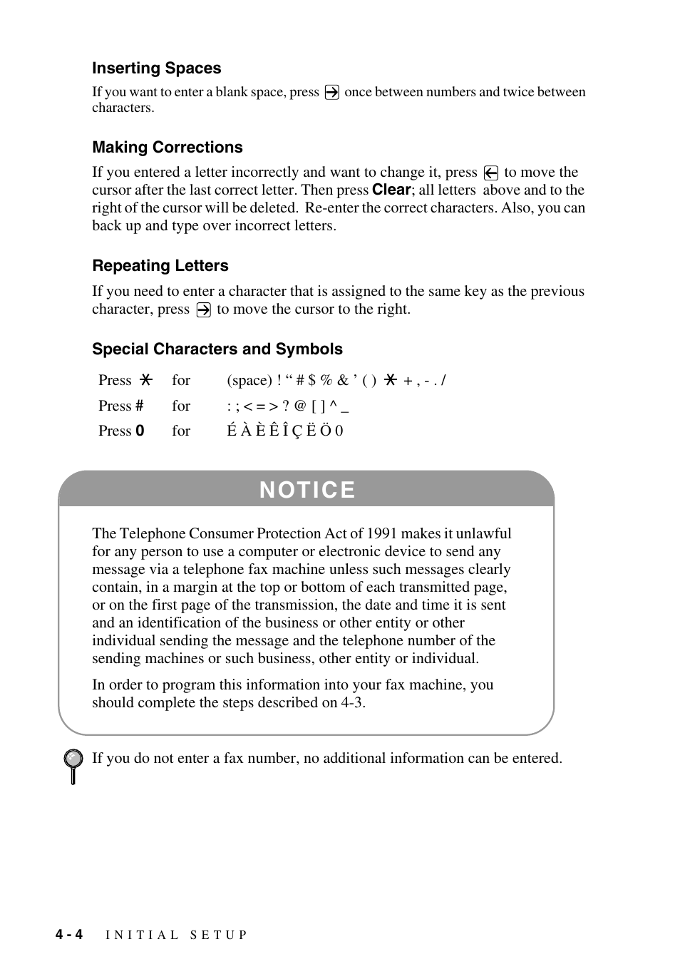 Inserting spaces, Making corrections, Repeating letters | Special characters and symbols, N ot i c e | Brother MFC-8500 User Manual | Page 52 / 234