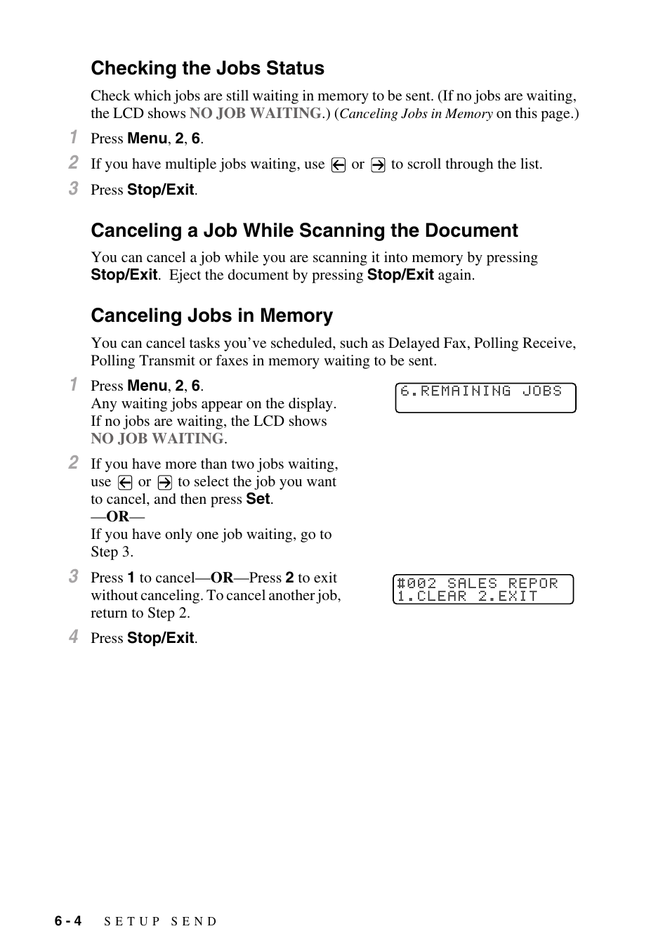 Checking the jobs status, Canceling a job while scanning the document, Canceling jobs in memory | Brother MFC-8500 User Manual | Page 68 / 234