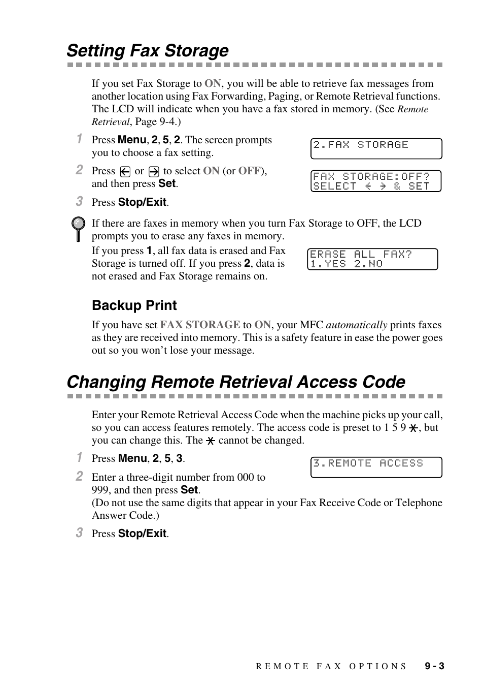 Setting fax storage, Backup print, Changing remote retrieval access code | Setting fax storage -3, Backup print -3, Changing remote retrieval access code -3 | Brother MFC-8500 User Manual | Page 91 / 234