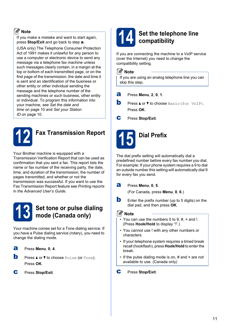 12 fax transmission report, 13 set tone or pulse dialing mode (canada only), 14 set the telephone line compatibility | 15 dial prefix | Brother FAX-2840 User Manual | Page 11 / 15