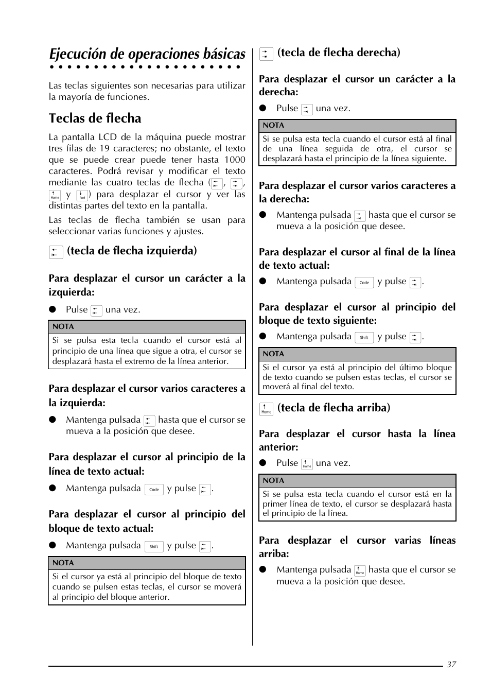 Ejecución de operaciones básicas, Teclas de flecha, J (tecla de flecha izquierda) | K (tecla de flecha derecha), M (tecla de flecha arriba) | Brother PT-3600 User Manual | Page 175 / 212