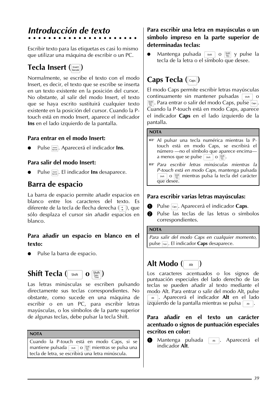 Introducción de texto, Tecla insert ( i ), Barra de espacio | Shift tecla ( h o t ), Caps tecla ( c ), Alt modo ( a ) | Brother PT-3600 User Manual | Page 177 / 212