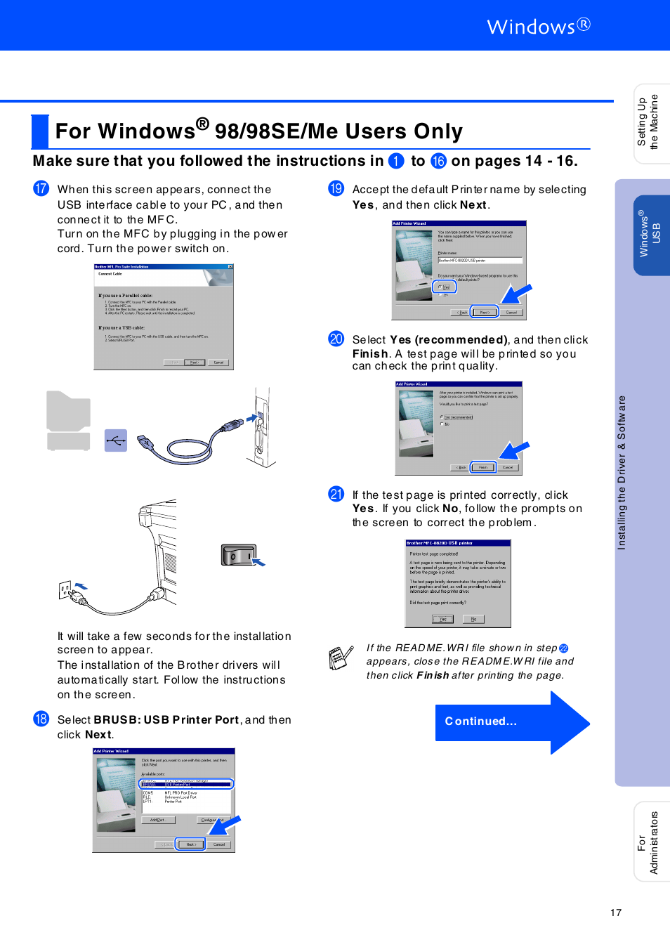 For windows® 98/98se/me users only, F or w indows® 98/98se/m e users only, Step 2 | For windows, 98/98se/me users only, Make sure that you followed the instructions in, On pages 14 - 16 | Brother MFC-8420 User Manual | Page 18 / 56