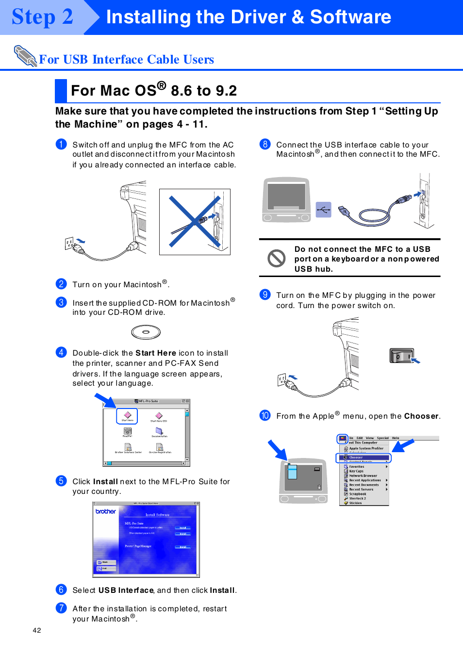 For usb interface cable users, For mac os® 8.6 to 9.2, F or mac os® 8.6 to 9.2 | Step 2, Installing the driver & software, For mac os, 6 to 9.2 | Brother MFC-8420 User Manual | Page 43 / 56