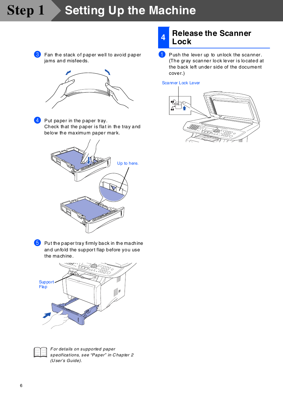 Release the scanner lock, Re lea se t he sc ann er lock, Step 1 | Setting up the machine, 4release the scanner lock | Brother MFC-8420 User Manual | Page 7 / 56