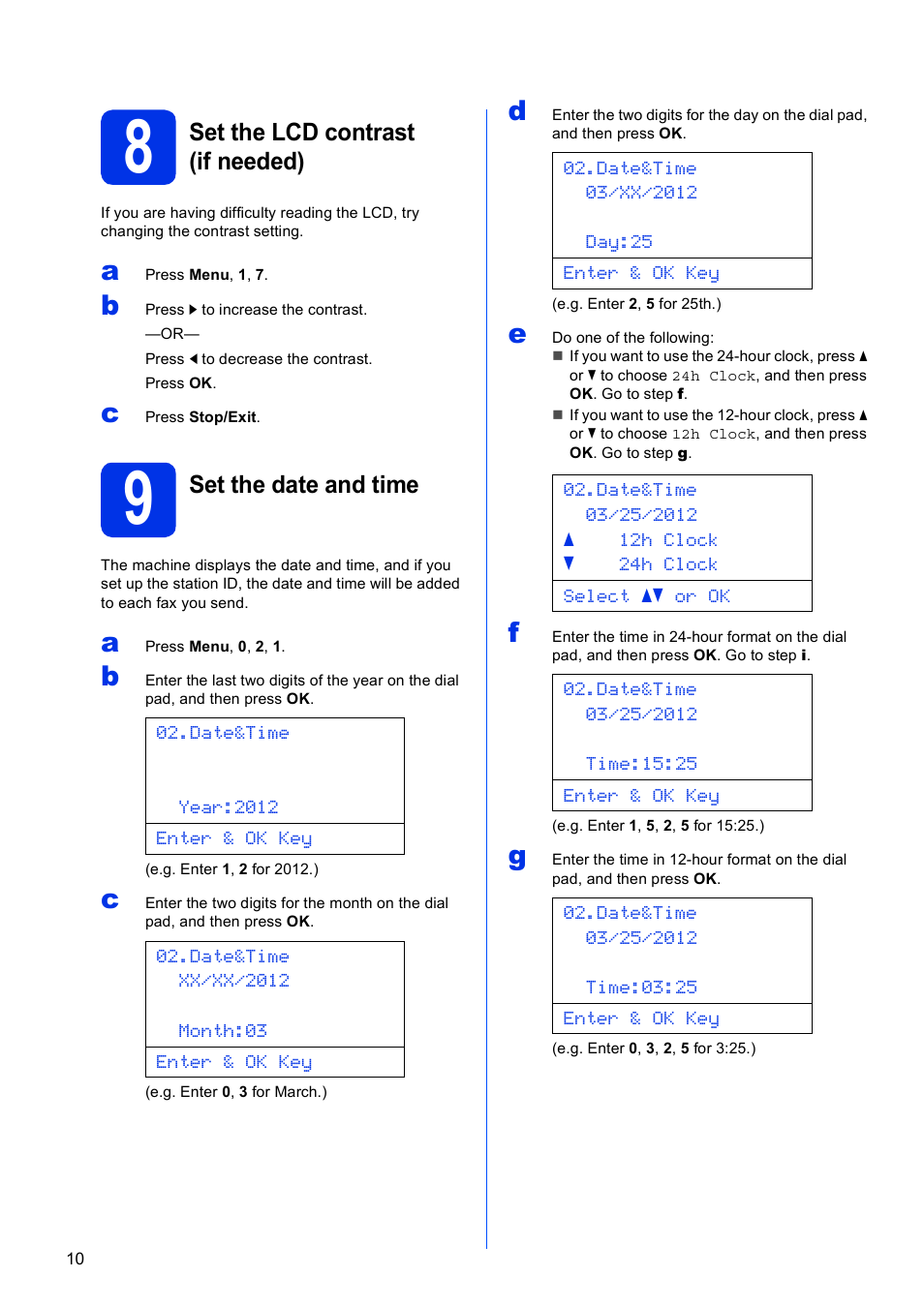 8 set the lcd contrast (if needed), 9 set the date and time, Set the lcd contrast (if needed) | Set the date and time | Brother MFC-8710DW User Manual | Page 10 / 44