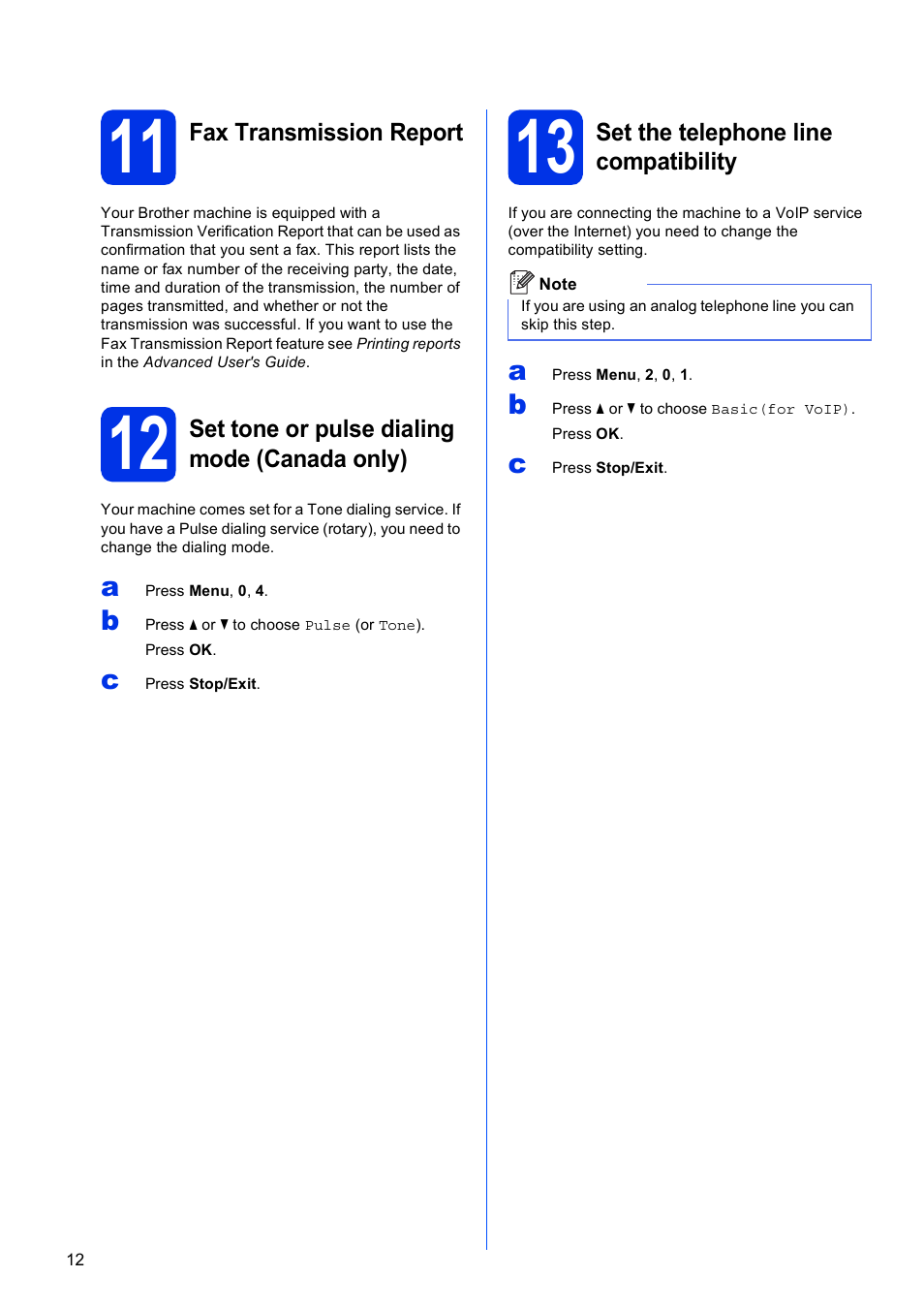 11 fax transmission report, 12 set tone or pulse dialing mode (canada only), 13 set the telephone line compatibility | Brother MFC-8710DW User Manual | Page 12 / 44