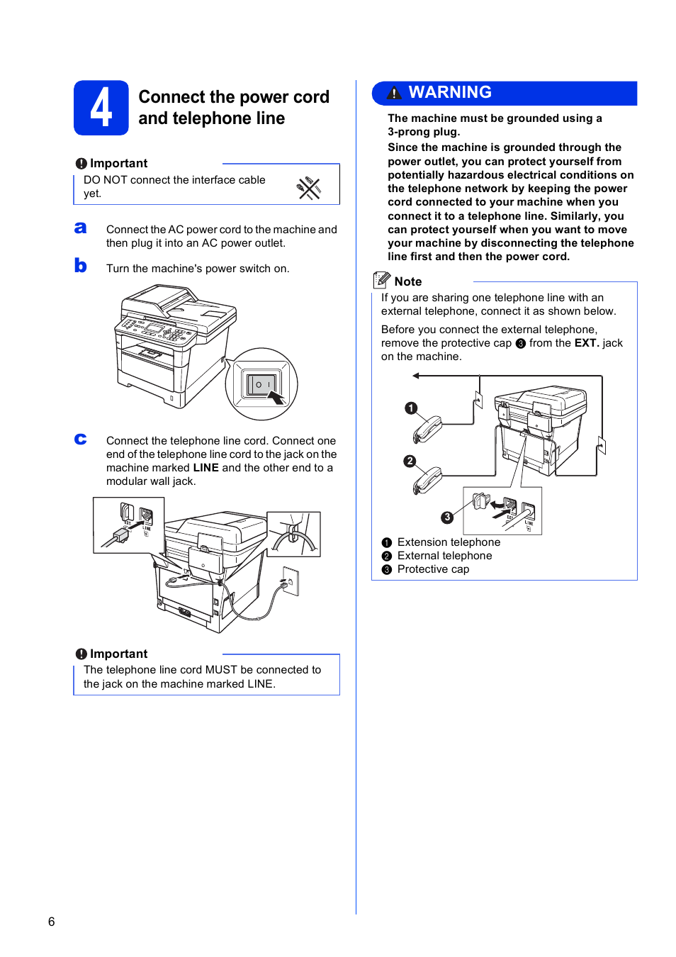 4 connect the power cord and telephone line, Connect the power cord and telephone line | Brother MFC-8710DW User Manual | Page 6 / 44