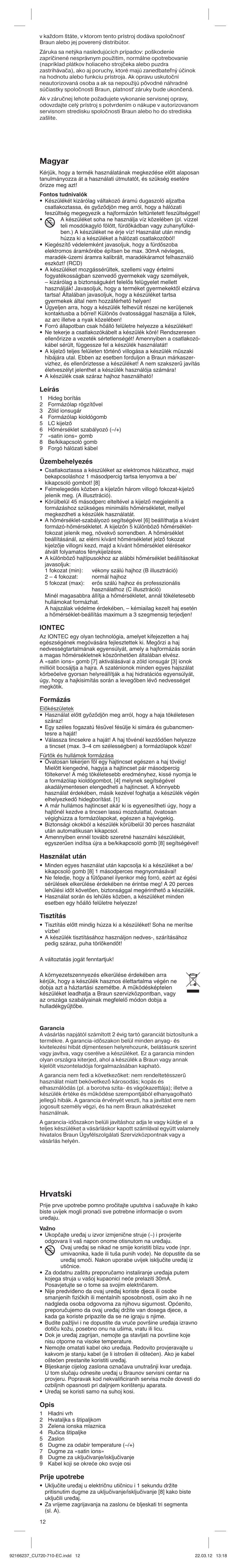 Magyar, Hrvatski, Leírás | Üzembehelyezés, Iontec, Formázás, Használat után, Tisztítás, Opis, Prije upotrebe | Braun EC1 Satin Hair 7 User Manual | Page 12 / 19